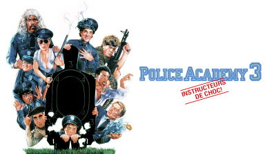 Police Academy 3 : Instructeurs de choc ( 1986 )