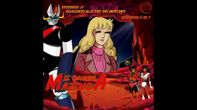 Il Grande Mazinga | 37 | 05/07