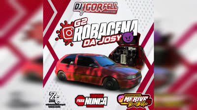 CD G2 Roba Cena da Josy - DJ Igor Fell