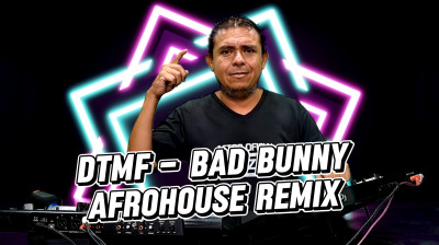 DtMF @badbunny Afrohouse remix