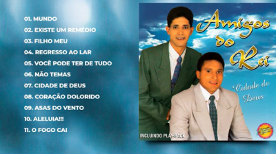 Amigos do Rei - Cidade de Deus (CD Completo)