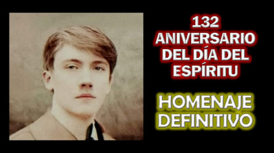 132 ANIVERSARIO DEL DÍA DEL ESPÍRITU.