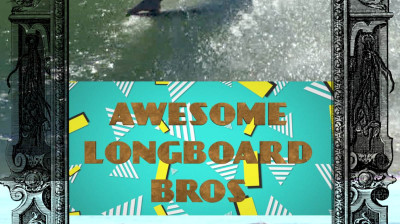Trailer di AWESOME LONGBOARD BROS