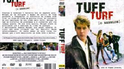 Tuff Turf - O Rebelde Dublado (1985)