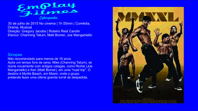 Magic Mike XXL (2015) Comédia, Drama, Musical