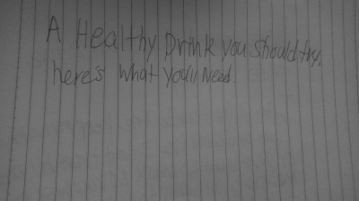 A HEALTHY DRINK THAT WAS PASSED DOWN TO ME.