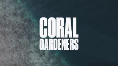 Trailer de "Coral Gardeners"